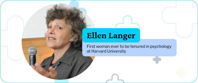 Psychology Professor Ellen Langer's counterclockwise study explored the relationship between mindset and ageing.