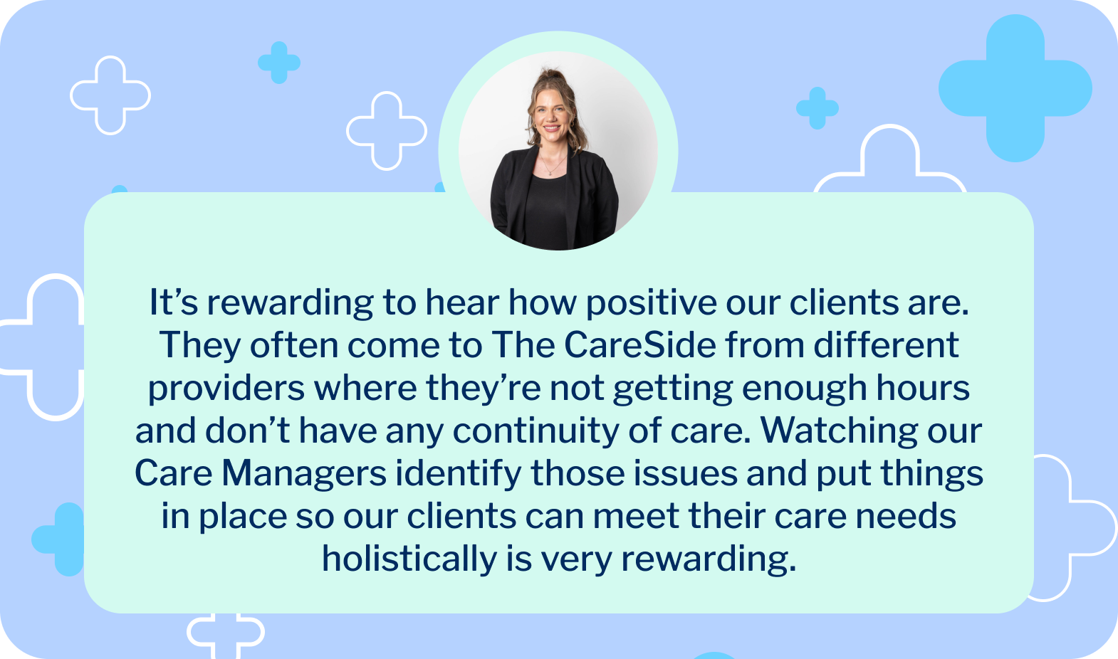 Meet our team: Janina Dickerson smiling for a photo, with text about how Janina and her team of Care Managers help home care recipients and their families.