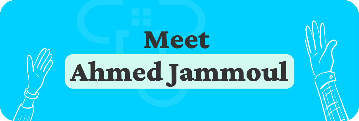 Text graphic: Meet Ahmed Jammoul