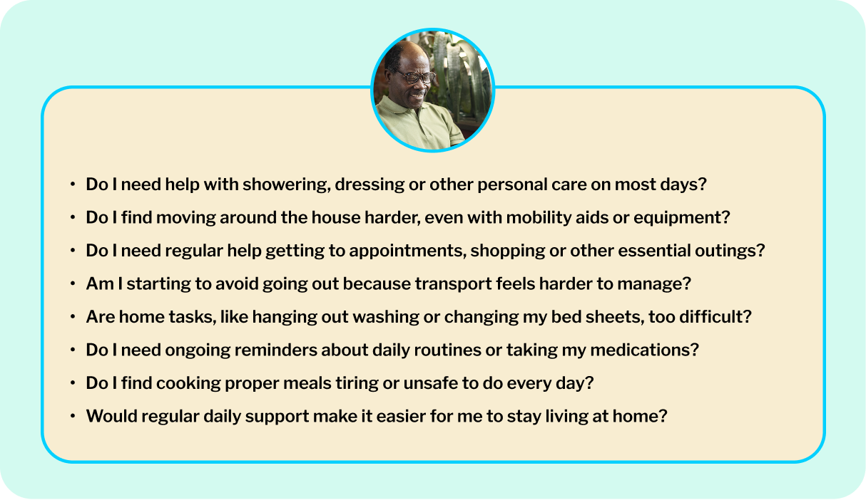 A graphic with text explaining what home care recipients should consider when applying for Support at Home classification 4.
